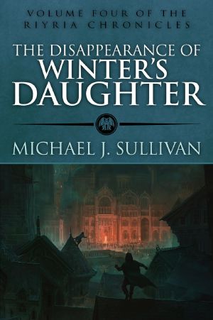 [The Riyria Chronicles 04] • The Disappearance of Winter's Daughter